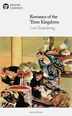 Romance of the Three Kingdoms by Luo Guanzhong (Illustrated)