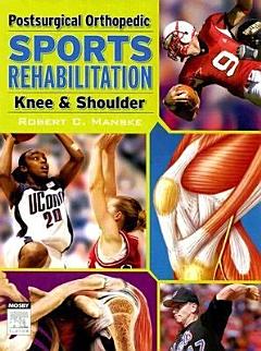 Postsurgical Orthopedic Sports Rehabilitation