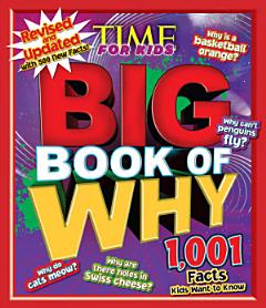 Time for Kids Big Book of Why Revised and Updated