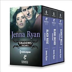 The Jenna Ryan Shadows Box Set Volume 1