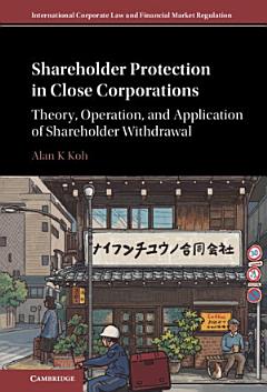 Shareholder Protection in Close Corporations