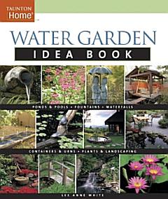 Water Garden Idea Book