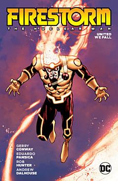 Firestorm: The Nuclear Man