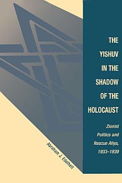 The Yishuv In The Shadow Of The Holocaust