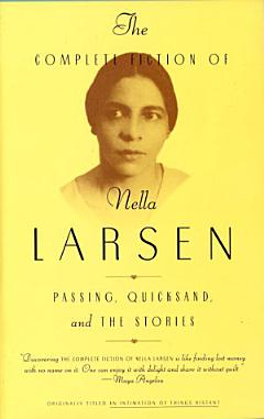 The Complete Fiction of Nella Larsen