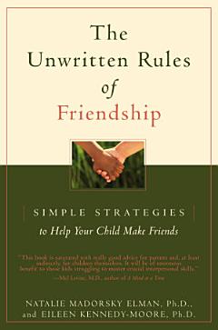 The Unwritten Rules of Friendship