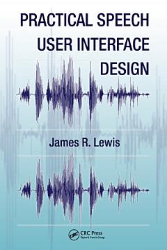 Practical Speech User Interface Design