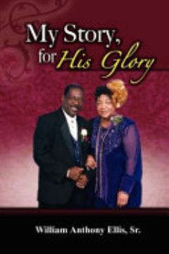 My Story, for His Glory