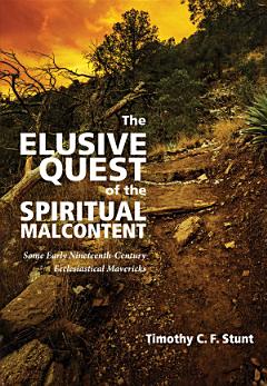 The Elusive Quest of the Spiritual Malcontent