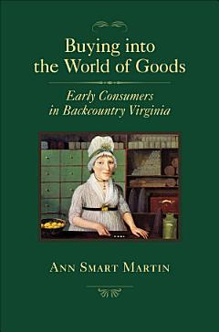 Buying into the World of Goods