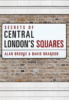 Secrets of Central London\'s Squares