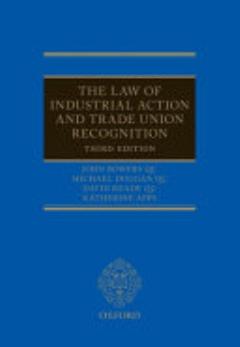 The Law of Industrial Action and Trade Union Recognition