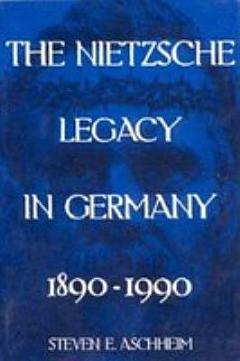 The Nietzsche Legacy in Germany