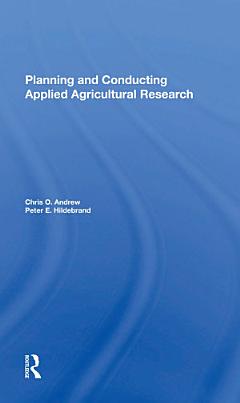 Planning And Conducting Applied Agricultural Research