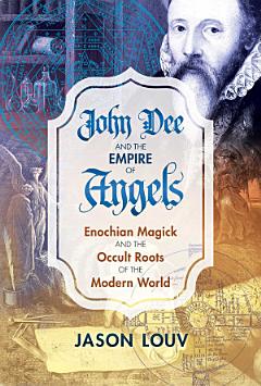 John Dee and the Empire of Angels