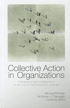 Collective Action in Organizations