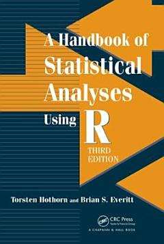 A Handbook of Statistical Analyses using R, Third Edition