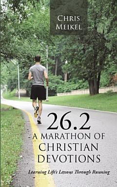 26.2 ? A Marathon of Christian Devotions