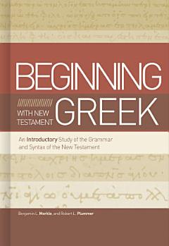 Beginning with New Testament Greek