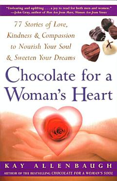 Chocolate For A Woman\'s Heart