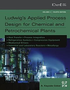 Ludwig\'s Applied Process Design for Chemical and Petrochemical Plants