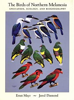 The Birds of Northern Melanesia