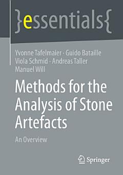 Methods for the Analysis of Stone Artefacts