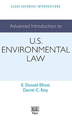 Advanced Introduction to U.S. Environmental Law