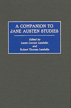 A Companion to Jane Austen Studies