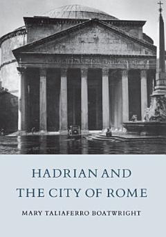 Hadrian and the City of Rome