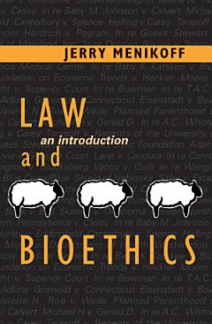 Law and Bioethics