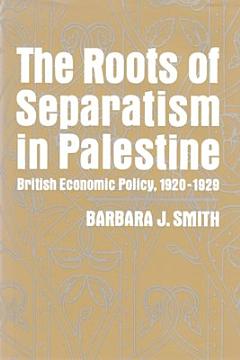 The Roots of Separatism in Palestine