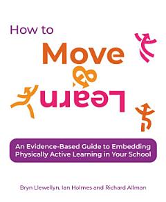 How to Move & Learn