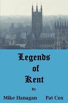 Legends of Kent