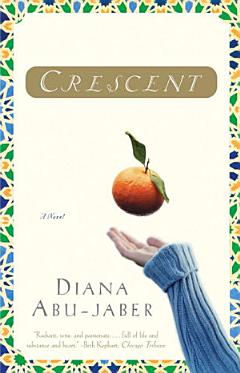 Crescent: A Novel