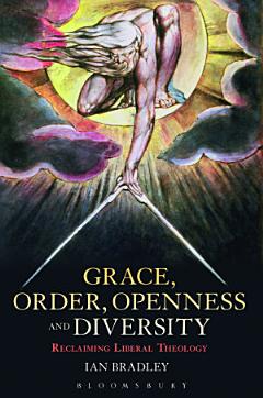 Grace, Order, Openness and Diversity