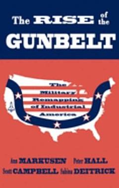 The Rise of the Gunbelt