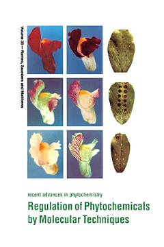 Regulation of Phytochemicals by Molecular Techniques