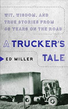 A Trucker\'s Tale