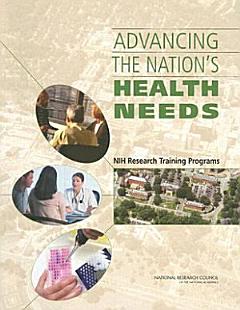 Advancing the Nation\'s Health Needs