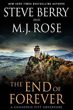 The End of Forever: A Cassiopeia Vitt Adventure