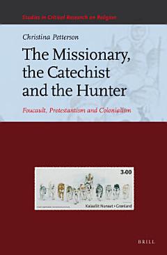 The Missionary, the Catechist and the Hunter