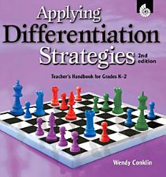 Applying Differentiation Strategies: Grades K-2