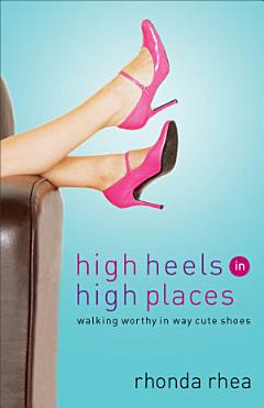 High Heels in High Places