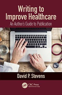 Writing to Improve Healthcare