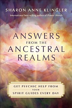 Answers from the Ancestral Realms