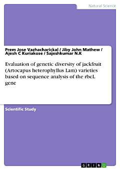 Evaluation of genetic diversity of jackfruit (Artocapus heterophyllus Lam) varieties based on sequence analysis of the rbcL gene