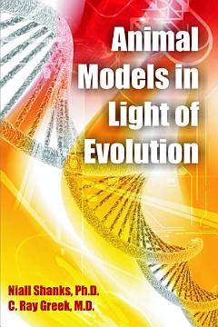 Animal Models in Light of Evolution