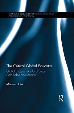 The Critical Global Educator