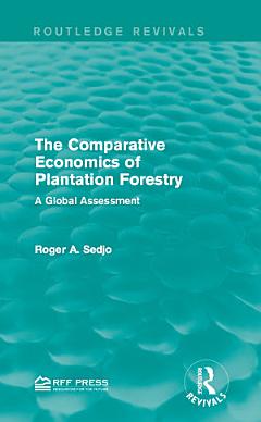 The Comparative Economics of Plantation Forestry